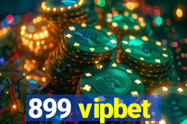 899 vipbet